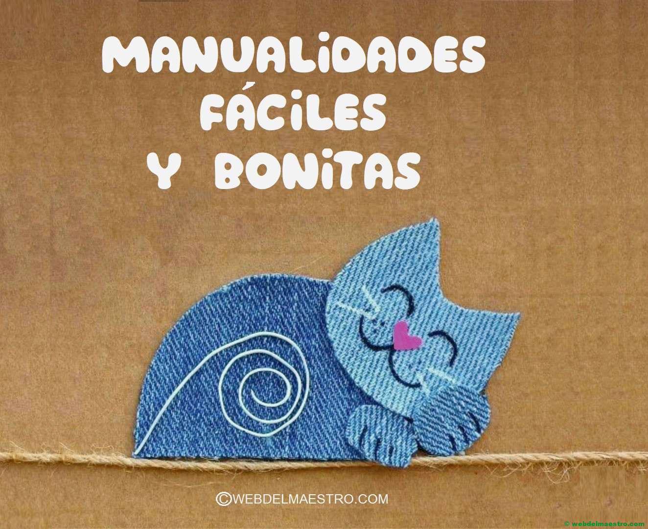 Manualidades fáciles y bonitas