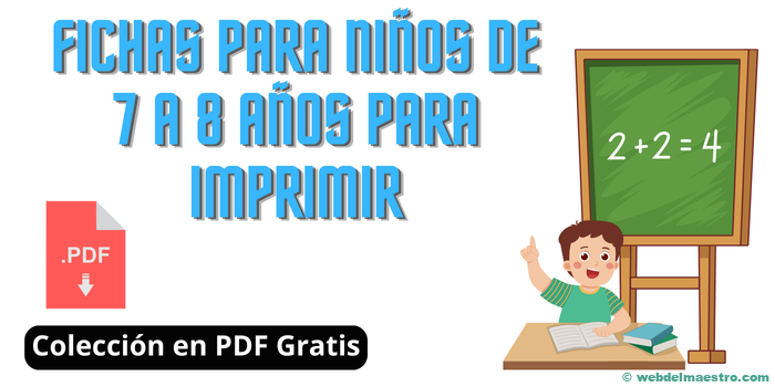 Fichas para niños de 7 a 8 años para imprimir | PDFs gratis